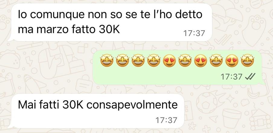 Messaggio: marzo fatto 30K, mai fatti 30K consapevolmente