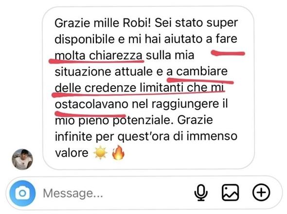 Messaggio a Robi: mi hai aiutato a fare chiarezza e a cambiare le credenze limitanti